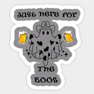 Here for the Boos! Halloween party T-shirt. Sticker